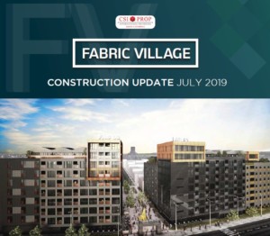 Construction Update – Fabric Village (July 2019)